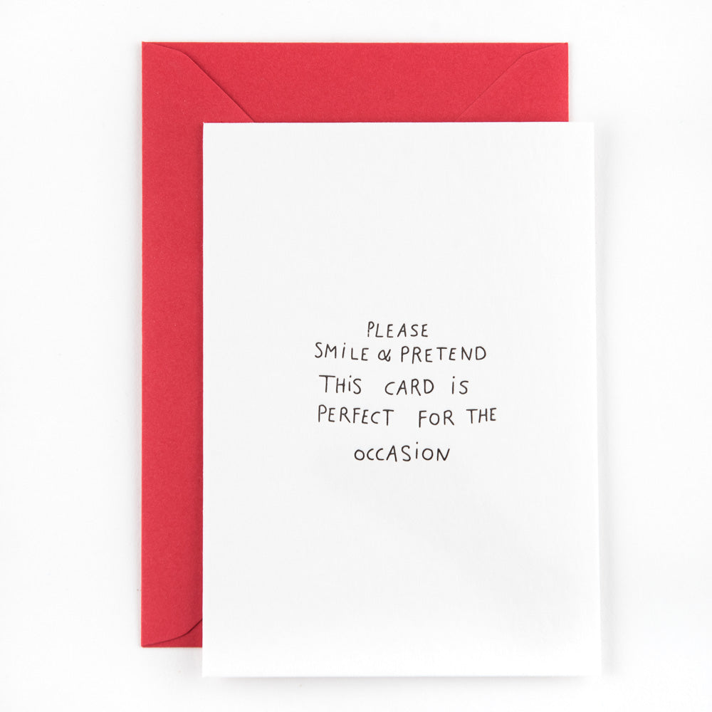 Please smile and pretend... - Card